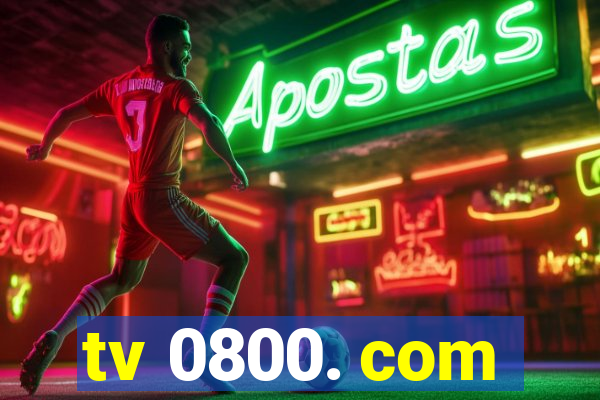 tv 0800. com